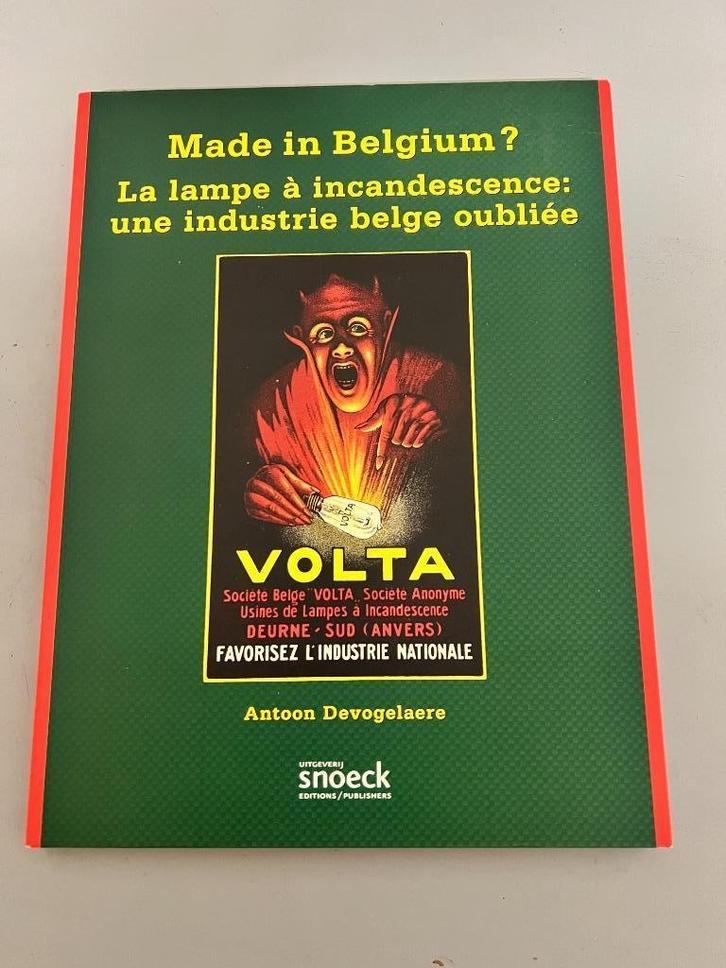 La lampe à incandescence: une industrie belge oubliée., Boeken, Geschiedenis | Stad en Regio, Zo goed als nieuw, 19e eeuw, Ophalen of Verzenden
