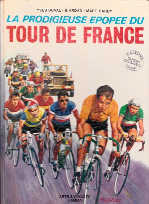 La prodigieuse épopée du TOUR DE FRANCE ( Gamma 1973 ), Boeken, Stripverhalen, Gelezen, Eén stripboek, Ophalen of Verzenden