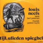 Louis Neefs – Tijl, Ulieden Spieghel, Ophalen
