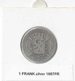 1 Franc 1867 BELGIQUE, Verzenden, Zilver, Losse munt, Zilver