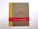 Eddy Merckx – Getuigenissen Van Jan Wauters, Boeken, Ophalen of Verzenden, Zo goed als nieuw, Lopen en Fietsen