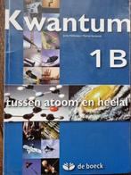 Kwantum 1B - Tussen atoom en heelal, Boeken, Schoolboeken, Ophalen of Verzenden, Gelezen, ASO, Natuurkunde