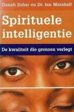 Spirituele intelligentie, Danah Zohar en Ian Marshall, Livres, Ésotérisme & Spiritualité, Comme neuf, Enlèvement ou Envoi