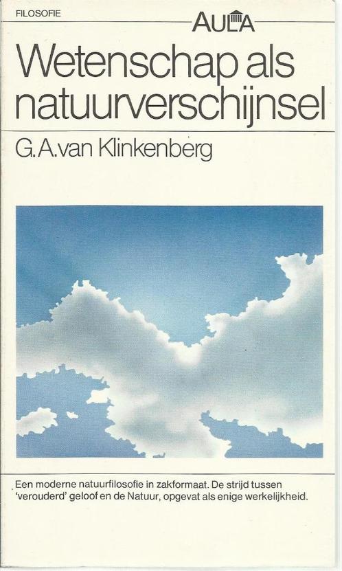 WETENSCHAP ALS NATUURVERSCHIJNSEL, Boeken, Filosofie, Zo goed als nieuw, Metafysica of Natuurfilosofie, Ophalen of Verzenden