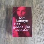 Het Goddelijke monster Tom Lanoye, Boeken, Ophalen of Verzenden