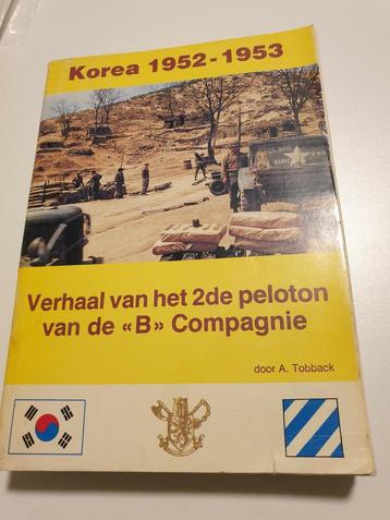 Korea 1952-1953  verhaal vh 2de peloton vd "B" Compagnie