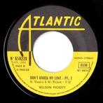 Wilson Pickett – Don't Knock My Love '7, 7 inch, Single, Ophalen of Verzenden, Zo goed als nieuw