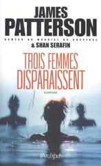 TROIS FEMMES DISPARAISSENT, Comme neuf, JAMES PATTERSON, Belgique, Enlèvement ou Envoi