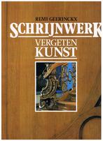 Schrijnwerk vergeten kunst - Remi Geerinckx, Ophalen of Verzenden, Gelezen