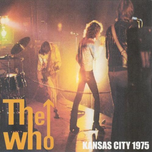 CD The WHO - Kansas City 1975 - Live, CD & DVD, CD | Rock, Neuf, dans son emballage, Pop rock, Envoi