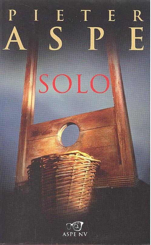 Pieter Aspe - Solo., Boeken, Thrillers, Gelezen, België, Ophalen of Verzenden