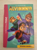 ALVIN ET LES CHIPMUNKS 03 - MISSION SECRÈTE, Enlèvement, Utilisé, Livre de lecture, La bibliothèque rose