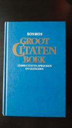 Groot Citaten Boek, 12000 citaten, spreuken en gezegden, Comme neuf, Néerlandais, Enlèvement ou Envoi