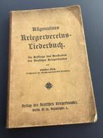 Allgemeines Kriegervereins-Liederbuch / Schiller- Tietz, Boeken, Ophalen of Verzenden