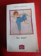 boek  nou moe! Veronica Hazelhoff boektoppers, Boeken, Ophalen of Verzenden, Veroncia hazelhoff