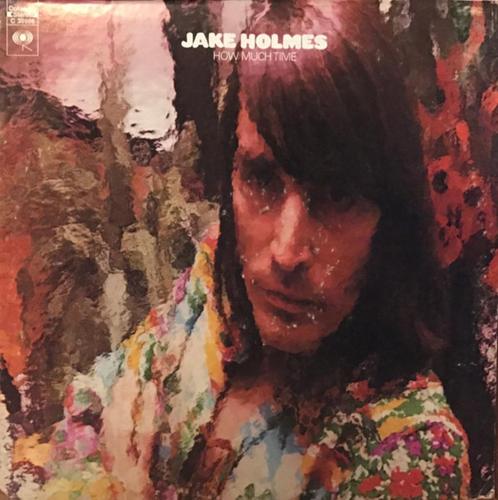 Jake Holmes – How Much Time, Cd's en Dvd's, Vinyl | Rock, Zo goed als nieuw, Singer-songwriter, 12 inch, Ophalen of Verzenden