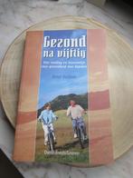 boek gezond na vijftig, Livres, Santé, Diététique & Alimentation, Comme neuf, Santé et Condition physique, Enlèvement, Raoul rottiers