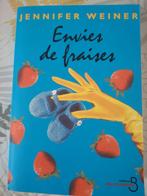 Livre ''Envie de fraises'', Livres, Chick lit, Comme neuf, Enlèvement, Jennifer Weiner