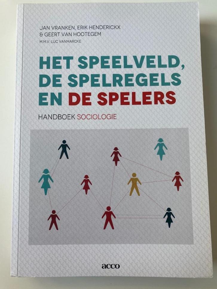 Het speelveld, de spelregels en de spelers - Handboek, Boeken, Studieboeken en Cursussen, Zo goed als nieuw, Hoger Onderwijs, Ophalen