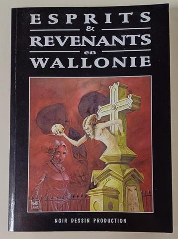 Livre ESPRITS & REVENANTS EN WALLONIE  beschikbaar voor biedingen
