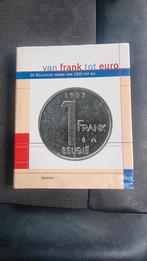 F. Marain - Van frank tot euro, Boeken, Economie, Management en Marketing, F. Marain, Ophalen of Verzenden, Zo goed als nieuw