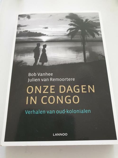 Bob Vanhee & JulienvanRemoortere - Onze dagen in Congo, Livres, Livres Autre, Comme neuf, Enlèvement ou Envoi