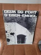 Ceux du Fort d'Eben-Emael, Enlèvement ou Envoi