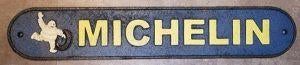 Michelin gietijzeren reclame decoratie bord, Verzamelen, Ophalen of Verzenden, Zo goed als nieuw, Reclamebord