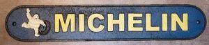 Michelin gietijzeren reclame decoratie bord, Verzamelen, Merken en Reclamevoorwerpen, Zo goed als nieuw, Reclamebord, Ophalen of Verzenden