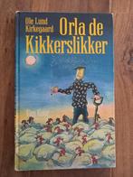 Orla de Kikkerslikker - Kirkegaard, Gelezen, Ophalen of Verzenden