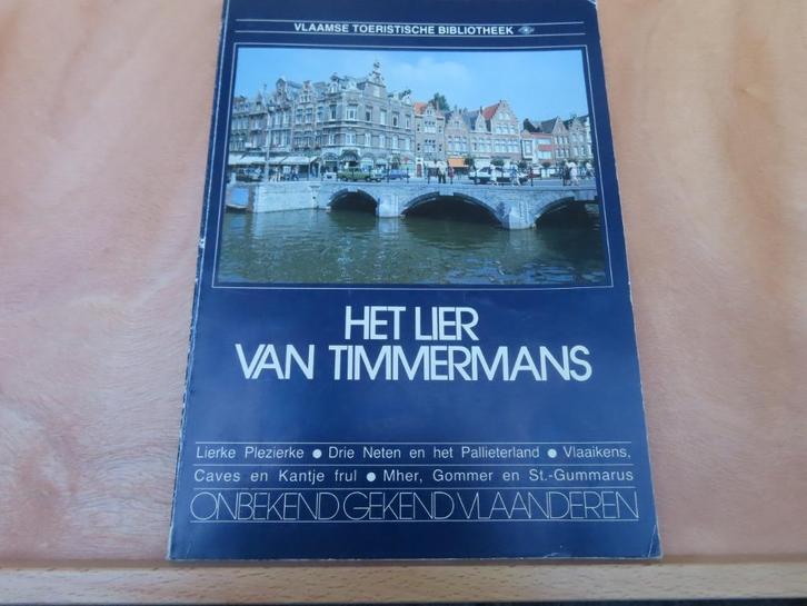 Het Lier van Timmermans – Frans Verstreken / Lierke Plezierk, Boeken, Kunst en Cultuur | Beeldend, Gelezen, Overige onderwerpen