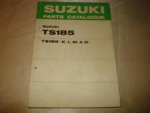 SUZUKI TS185 K.L.M.A.B. Ancien Catalogue des Pièces, Motoren, Handleidingen en Instructieboekjes, Suzuki, Ophalen of Verzenden
