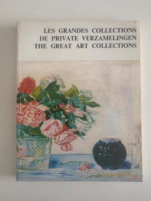 Les Grandes Collections - De private verzamelingen - The gre, Boeken, Kunst en Cultuur | Beeldend, Gelezen, Ophalen