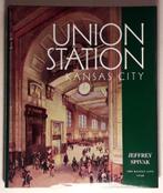Union Station Kansas City - 1999. - 267 pp., Livres, Enlèvement ou Envoi