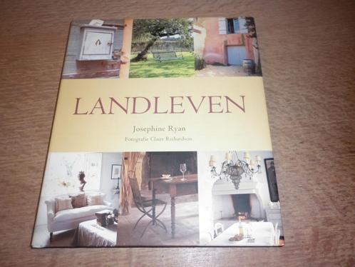 Landleven - Josehine Ryan, Boeken, Wonen en Tuinieren, Ophalen of Verzenden