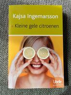 Kleine gele citroenen – Kajsa Ingemarsson, Ophalen of Verzenden, Zo goed als nieuw, Kasja Ingemarsson