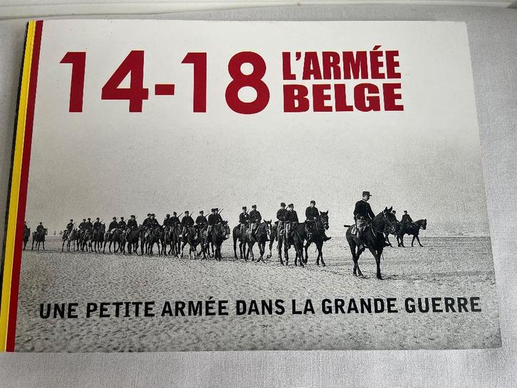 livre de la Défense 14-18 L'armée belge, Boeken, Oorlog en Militair, Zo goed als nieuw, Landmacht, Voor 1940, Ophalen of Verzenden