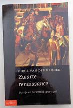 Zwarte renaissance. Spanje en de wereld 1492-1536, Boeken, Geschiedenis | Wereld, Gelezen, Ophalen of Verzenden, 15e en 16e eeuw