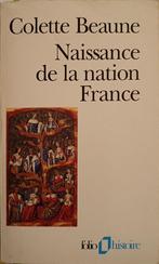 Naissance de la Nation France : Colette Beaune : POCHE, Ophalen of Verzenden, Gelezen, Colette Beaune, Europa