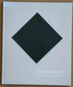 Thomas Raat - Alteration, Boeken, Ophalen of Verzenden