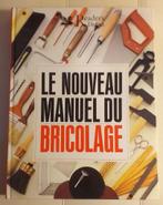 Le nouveau manuel du bricolage - Reader's Digest, 1995., Livres, Enlèvement ou Envoi