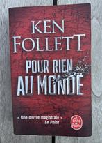 Ken Follett Pour rien au monde, Ken Follett, Enlèvement ou Envoi, Utilisé, Amérique