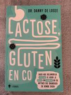 Lactose gluten en co - Danny De Looze, Boeken, Overige wetenschappen, Nieuw, Ophalen of Verzenden, De looze