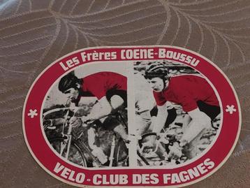 Sticker : Les frères Coene (Boussu) / Velo-Club des Fagnes beschikbaar voor biedingen