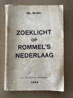 BOEK 1954 "Zoeklicht op ROMMEL'S NEDERLAAG" Charles STUBBBE, Ophalen of Verzenden, Landmacht, Zie beschrijving, Tweede Wereldoorlog