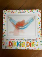 Boek "Het dikke verjaardagsboek van Dikkie Dik", Ophalen of Verzenden, Gelezen