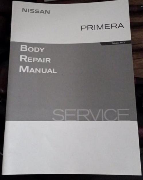 Nissan Primera P12 : BodyRepair Service & Workshop Manual, Autos : Divers, Modes d'emploi & Notices d'utilisation, Envoi
