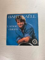 7' vinyl singel van Bart kael, Cd's en Dvd's, Vinyl | Nederlandstalig, Gebruikt, Ophalen of Verzenden