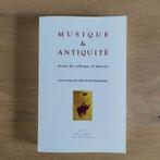 Musique & Antiquité - Actes du colloque d'Amiens TBE, Ophalen of Verzenden, Zo goed als nieuw, Europa