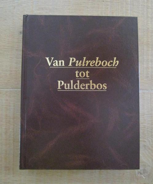Boek over Pulderbos, Boeken, Geschiedenis | Nationaal, Nieuw, 14e eeuw of eerder, Ophalen of Verzenden